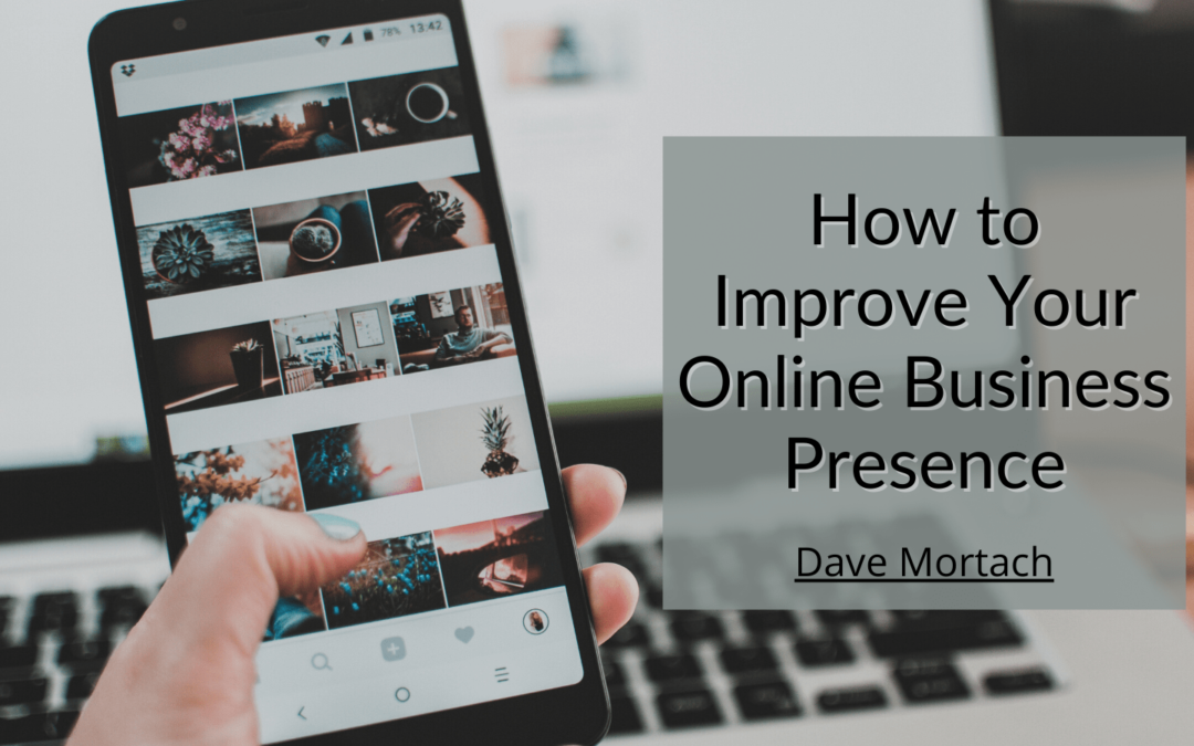 How to Improve Your Online Business Presence